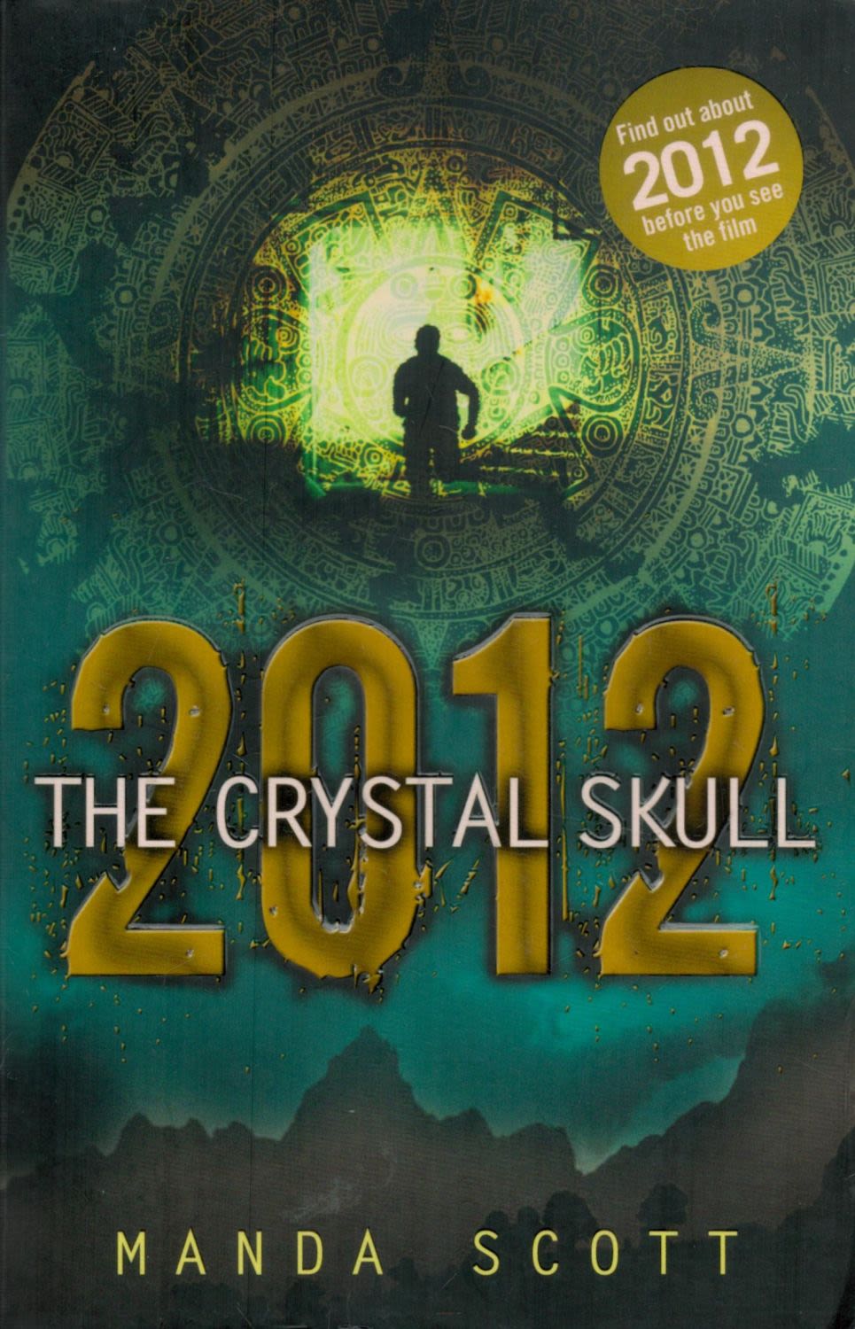 Lot 233: Manda Scott signed 2012 The Crystal skull paperback...
