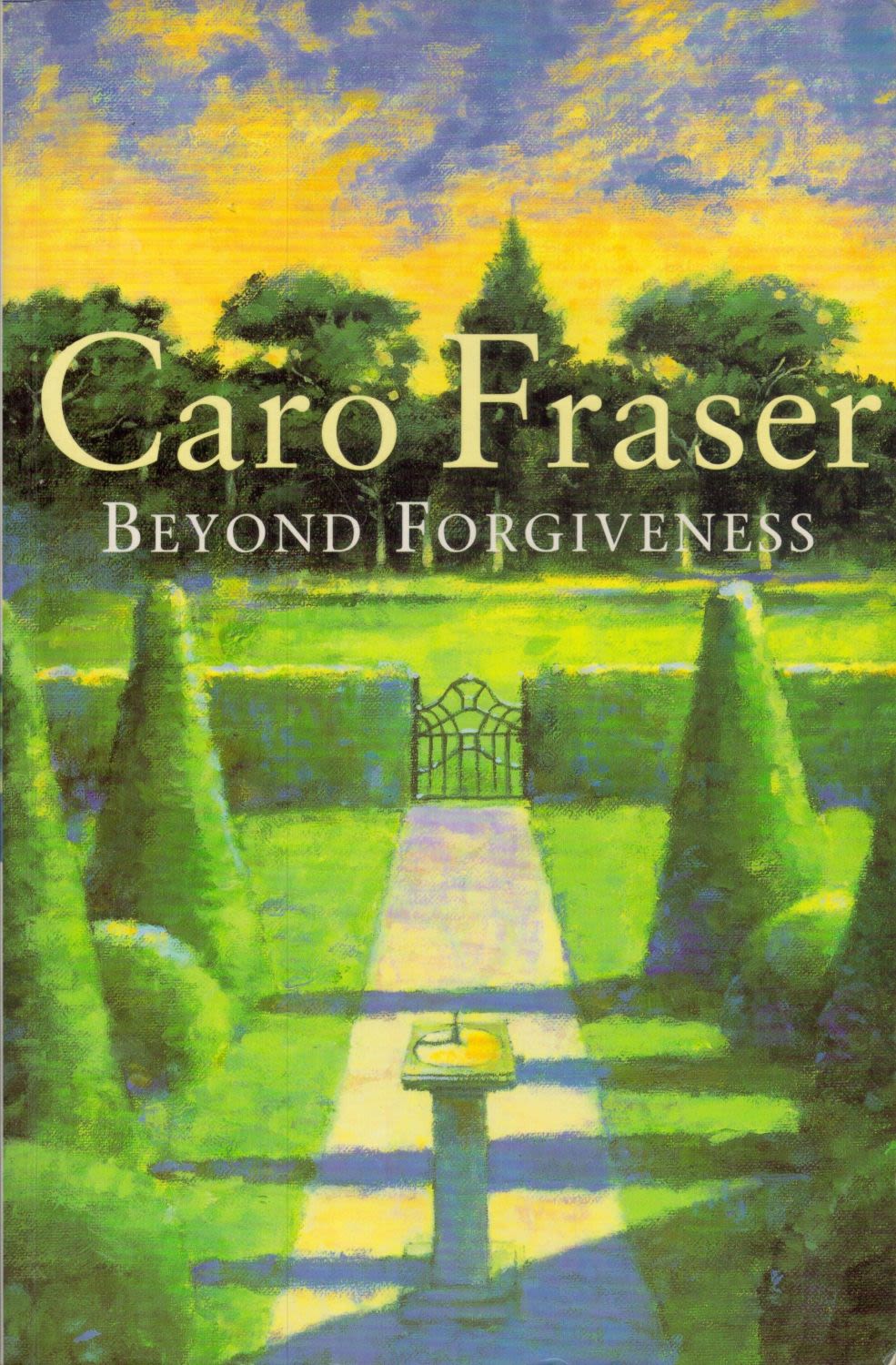Lot 249: Caro Fraser signed Beyond forgiveness paperback book. Good...