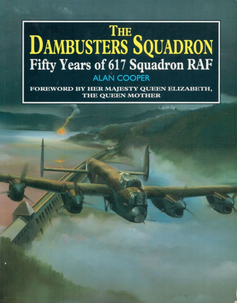 Lot 554: Johnny Johnson DFM Signed Book The Dambusters Squadron...