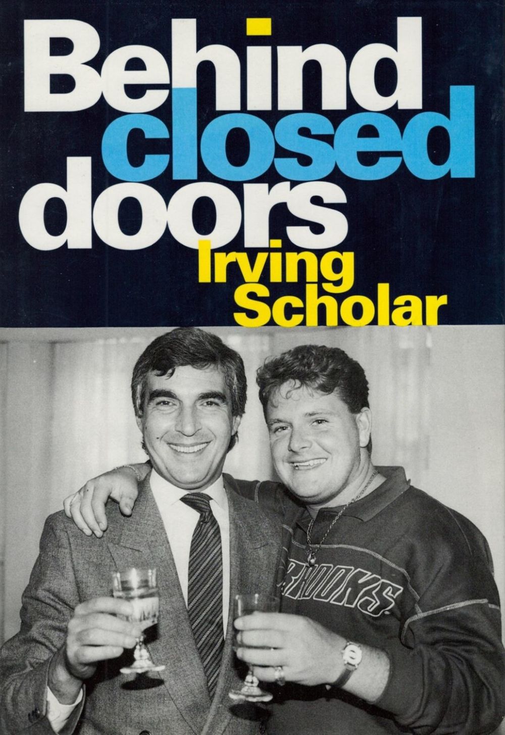 Lot 232: Football, Irving Scholar hardback book titled Behind Closed...