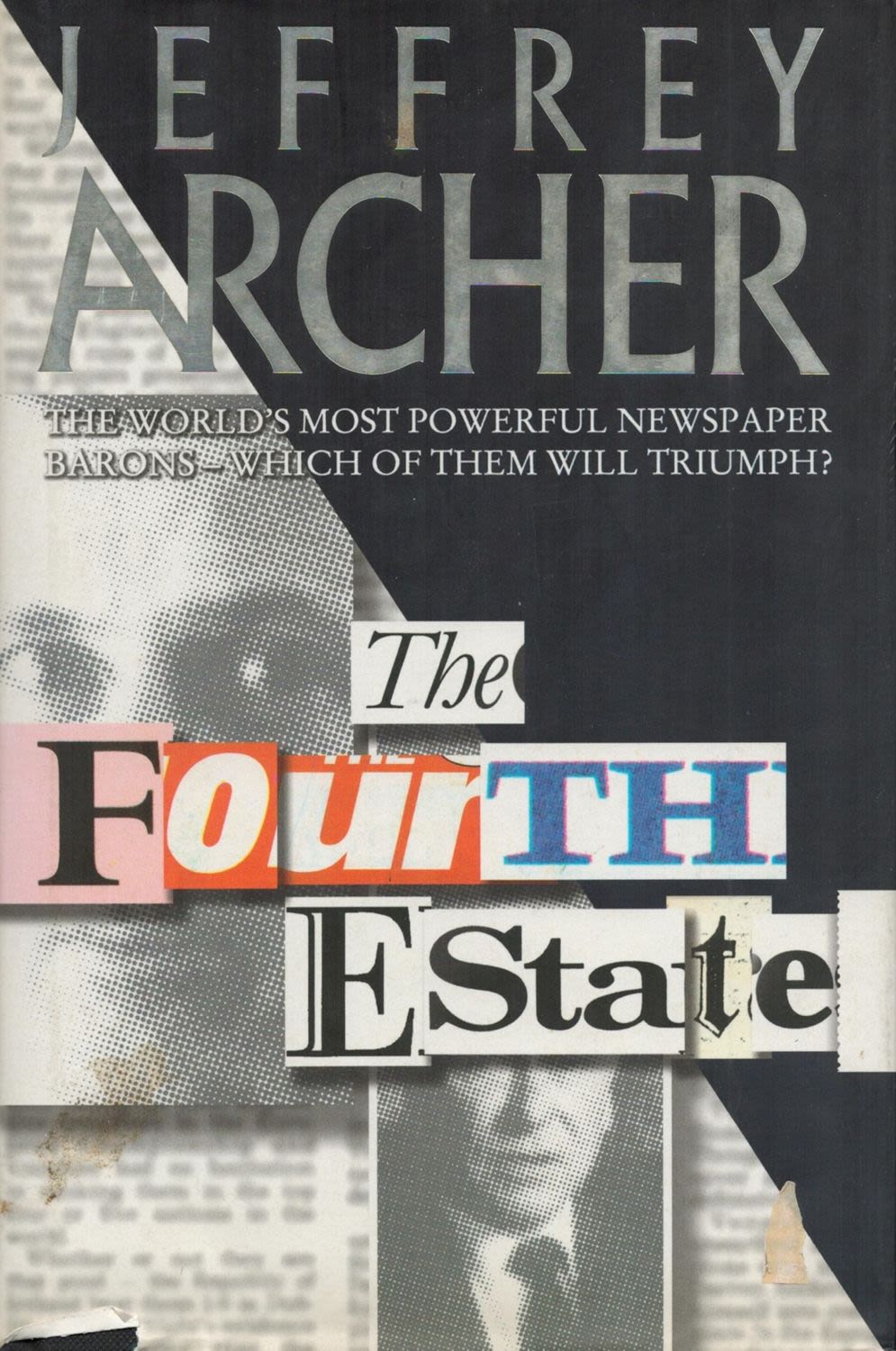 Lot 234: Jeffrey Archer hardback book titled The Fourth Estate...