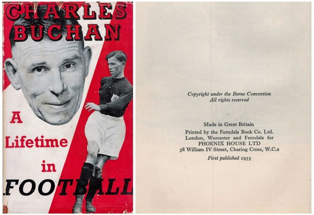 Lot 246: Charles Buchan A Lifetime in Football. Autobiography of...