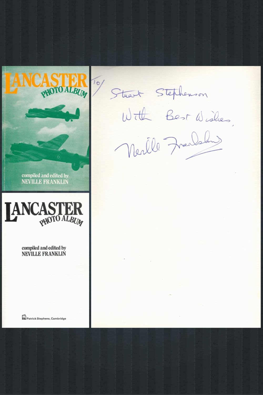 Lot 259: WW2 Neville Franklin Signed Book Titled ' Lancaster-Photo...