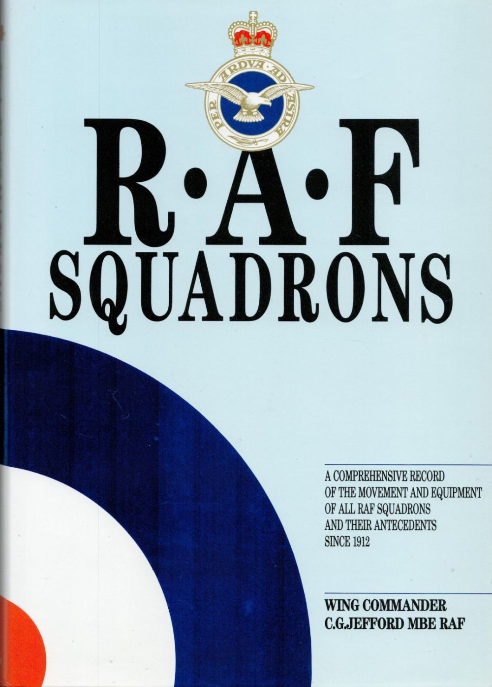 Lot 268: R. A. F. Squadrons by Wing Cmdr C...