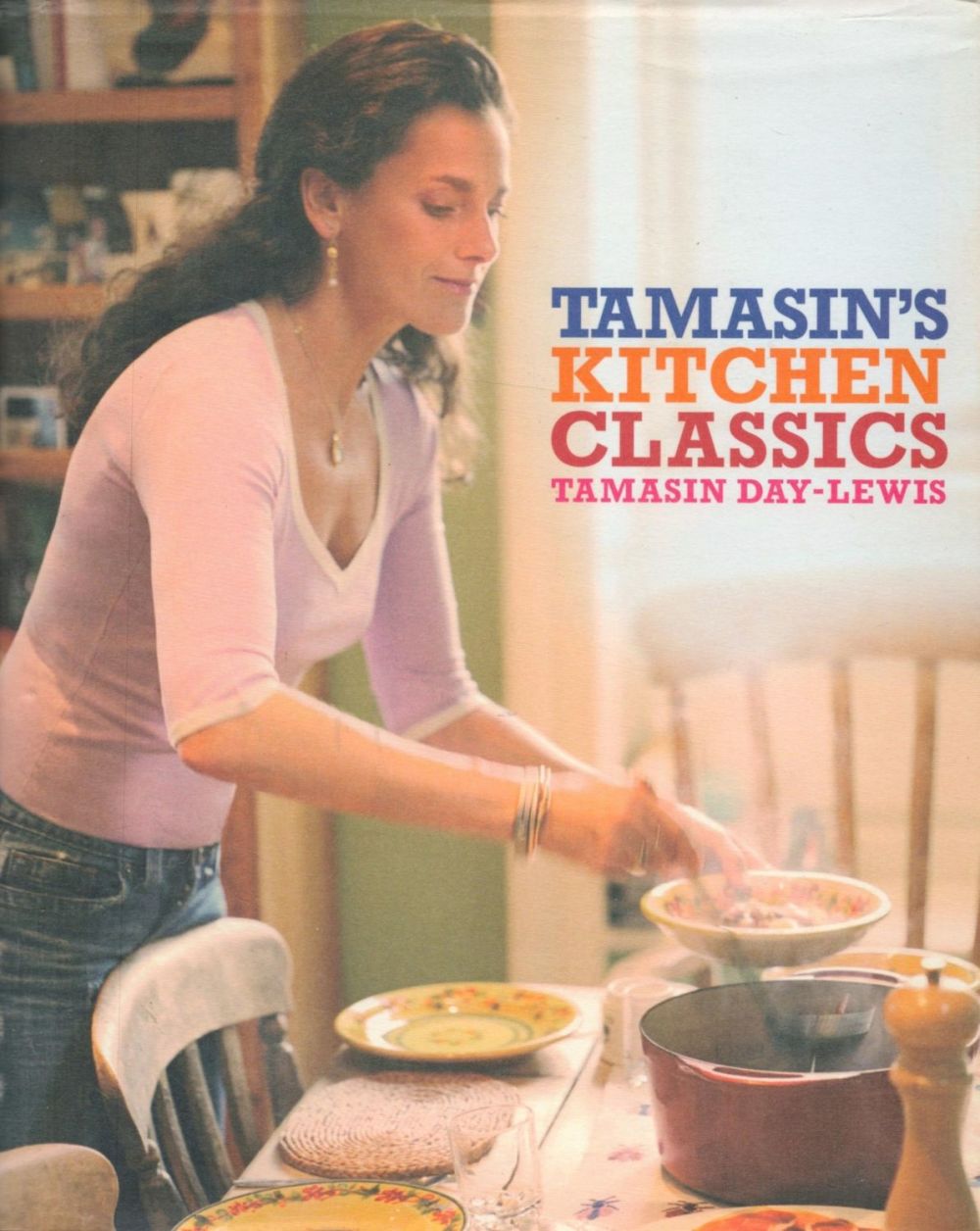 Lot 278: Kitchen Classics by Tamasin Day-Lewis Hardback Book 2006...