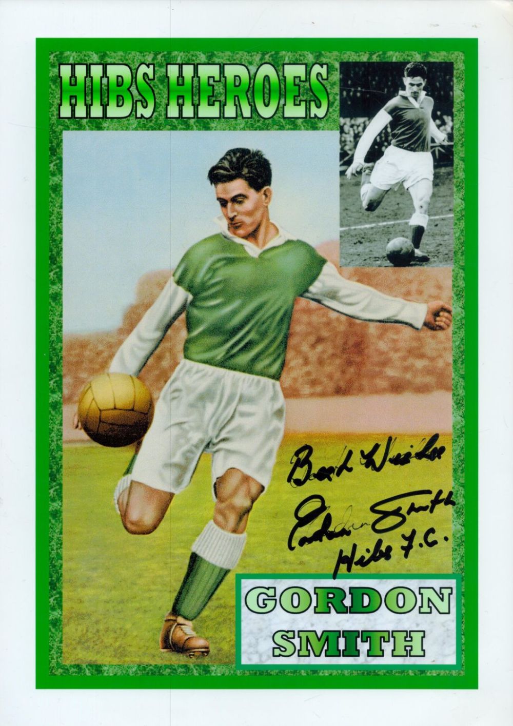 Lot 220: Gordon Smith signed 10x8 inch Hibs Heroes colour...