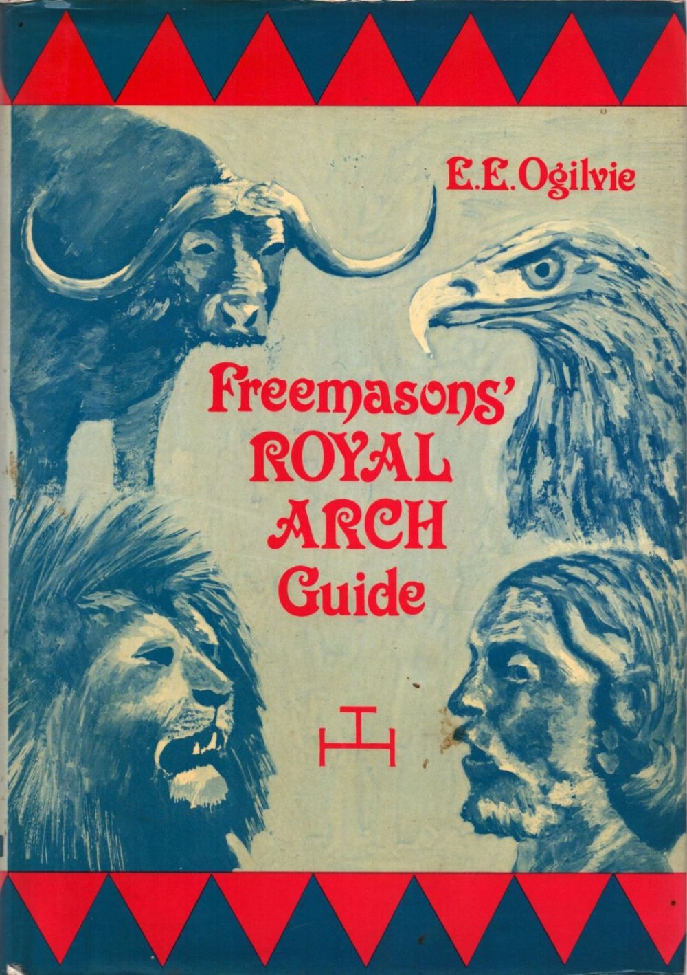 Lot 59: Freemasons' Royal Arch Guide by E. E. Ogilvie,...