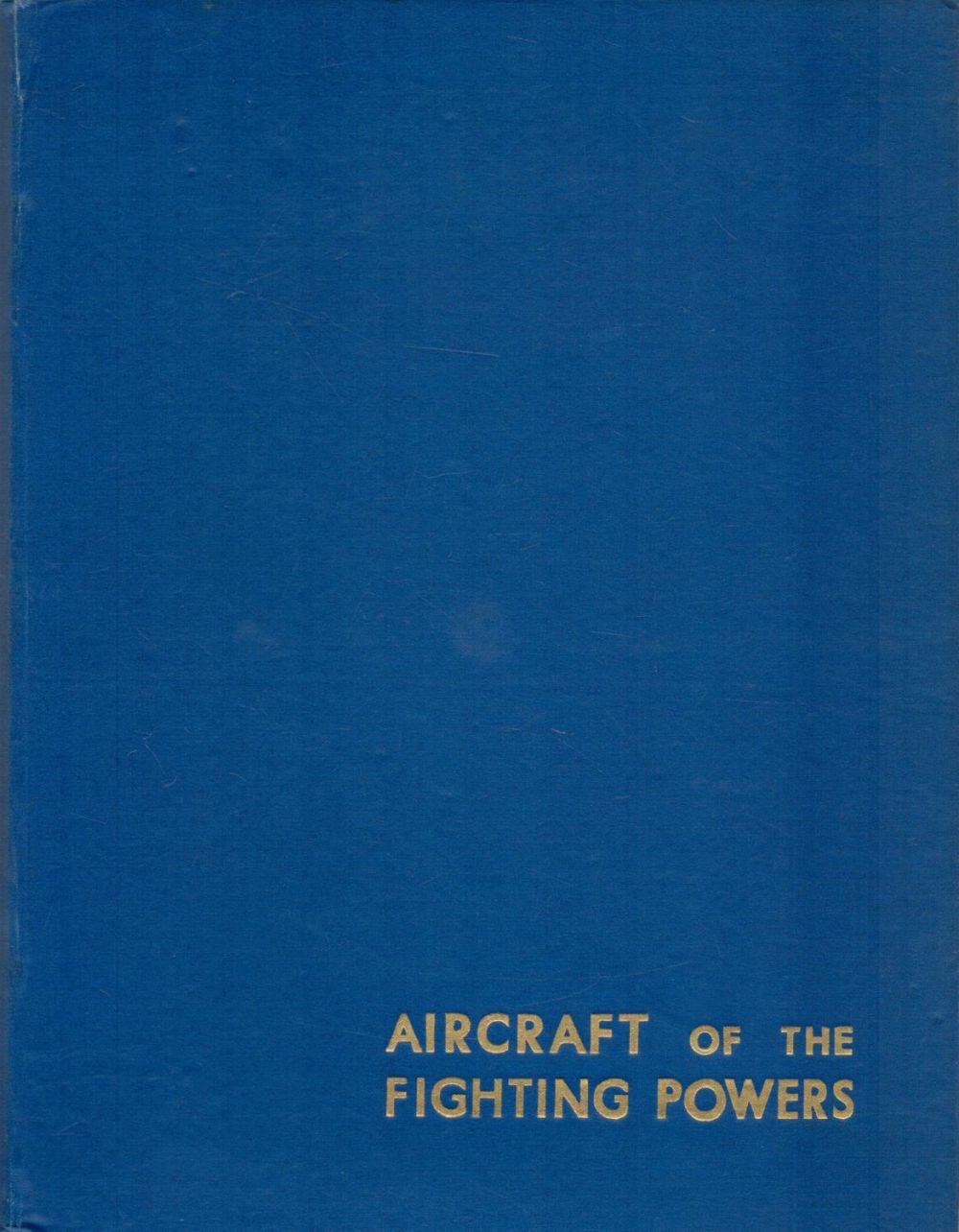 Lot 477: Aircraft Of The Fighting Powers Volume III December...