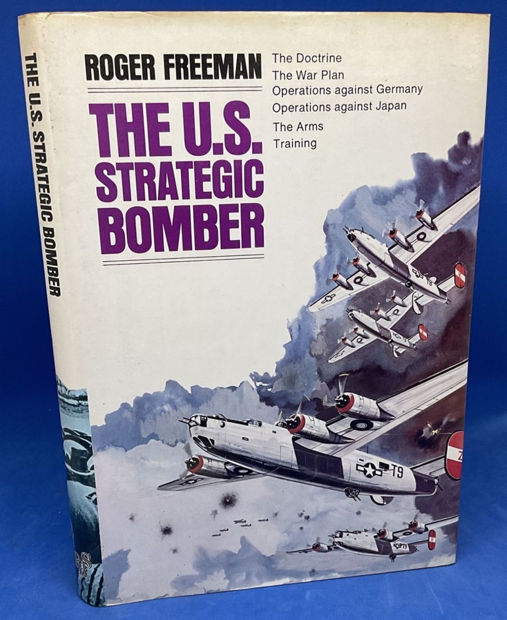 Lot 493: The US Strategic Bomber 1st Edition Hardback Book...