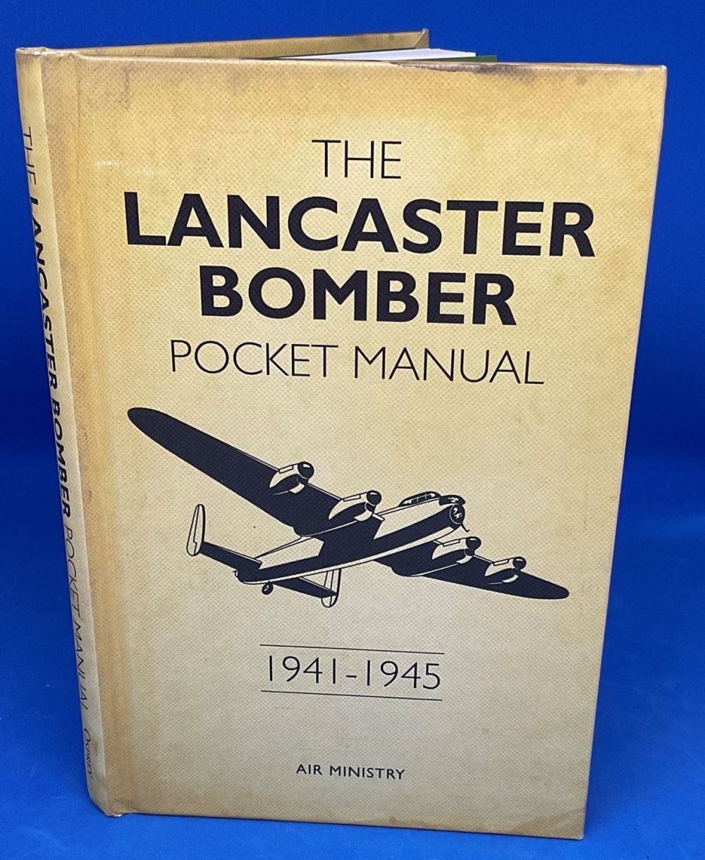Lot 581: Air Ministry Hardback Book Titled The Lancaster Bomber-Pocket...