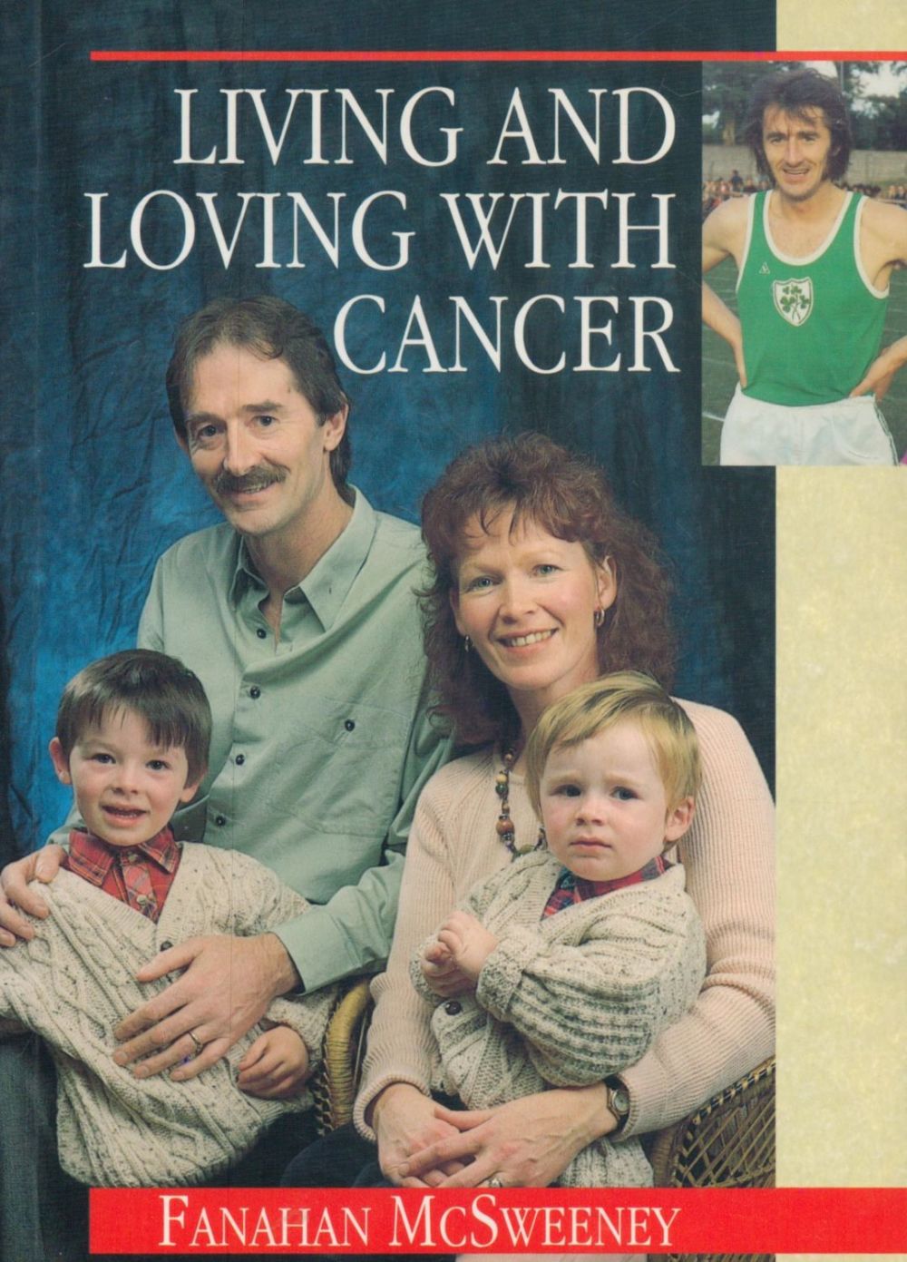 Lot 481: Fanahan McSweeney Signed Book, Living and Loving with...