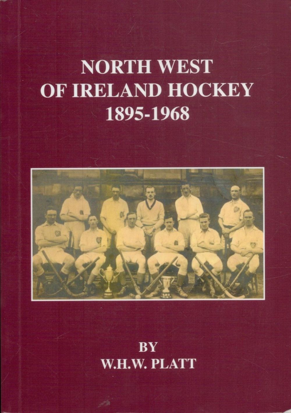 Lot 493: W H W Platt Signed Book, Northwest of...
