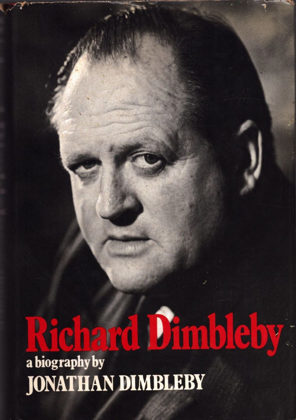 Lot 140: Richard Dimbleby: A Biography by Jonathan Dimbleby, signed...