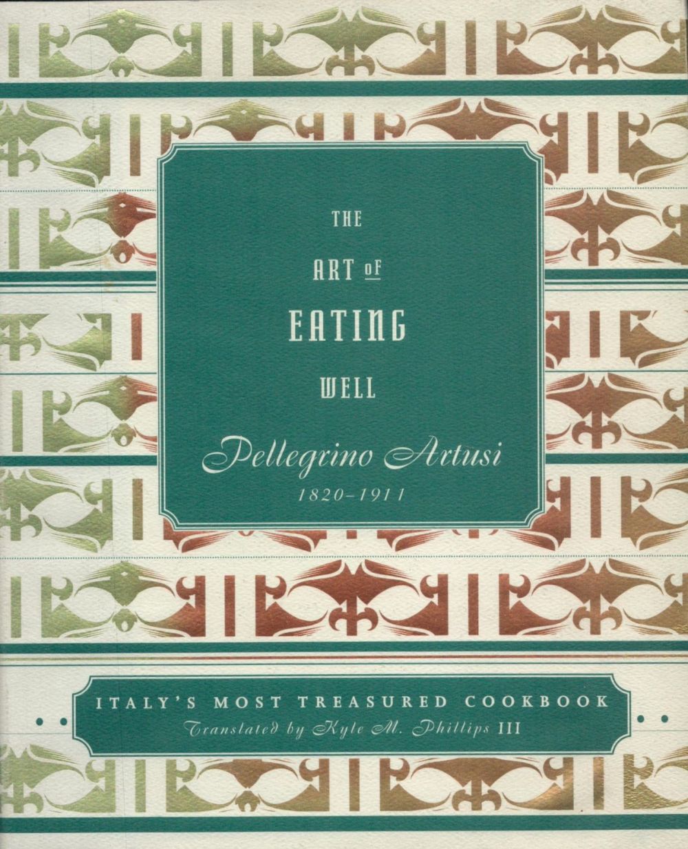 Lot 61: The Art of Eating Well - Pellegrino Artusi...