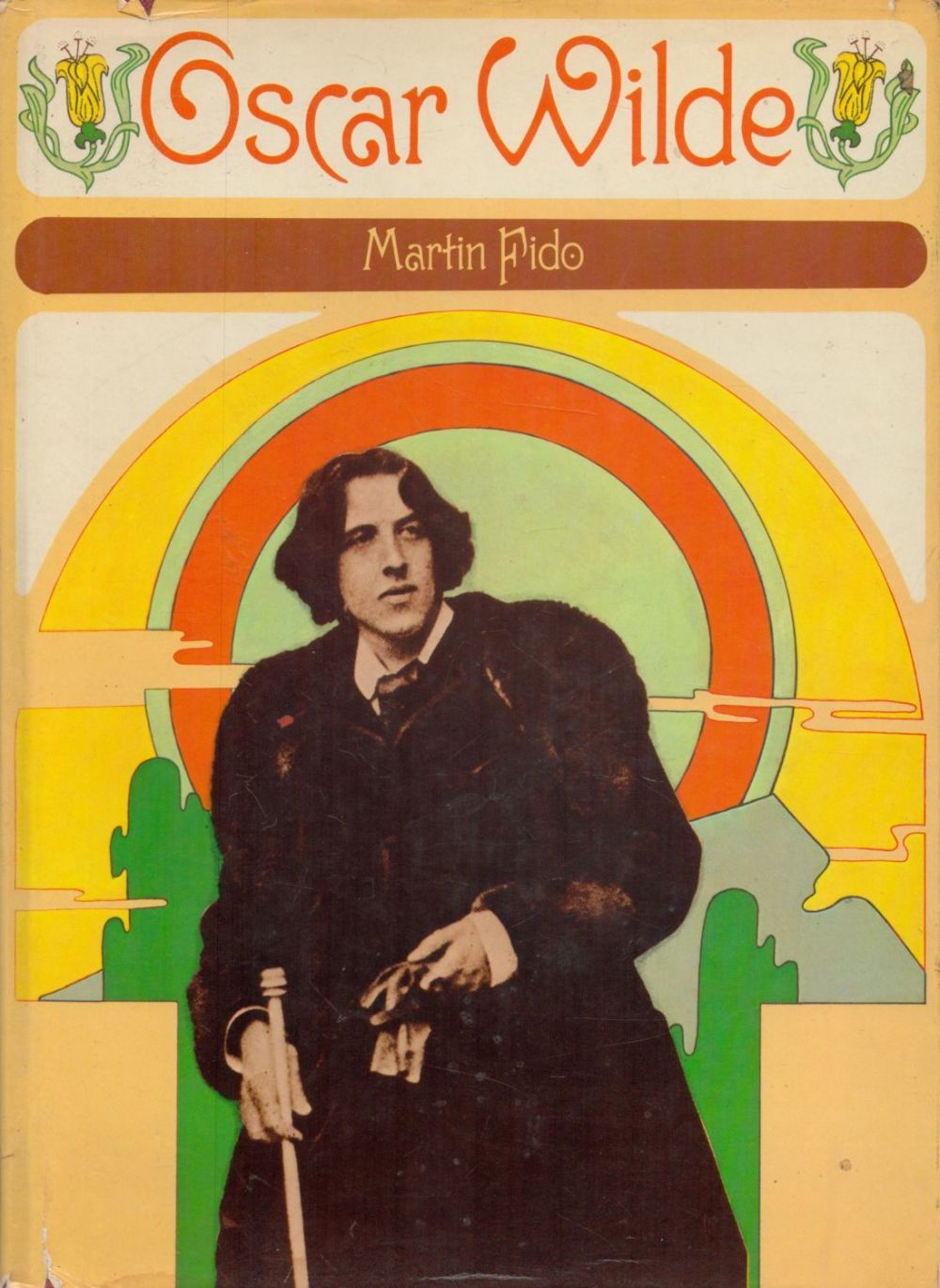 Lot 68: Oscar Wilde by Martin Fido 1973 First Edition...