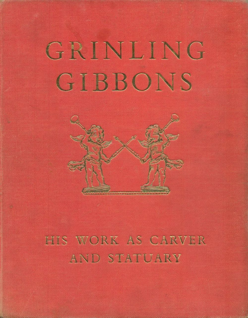 Lot 71: Grinling Gibbons - His Work as a Carver...