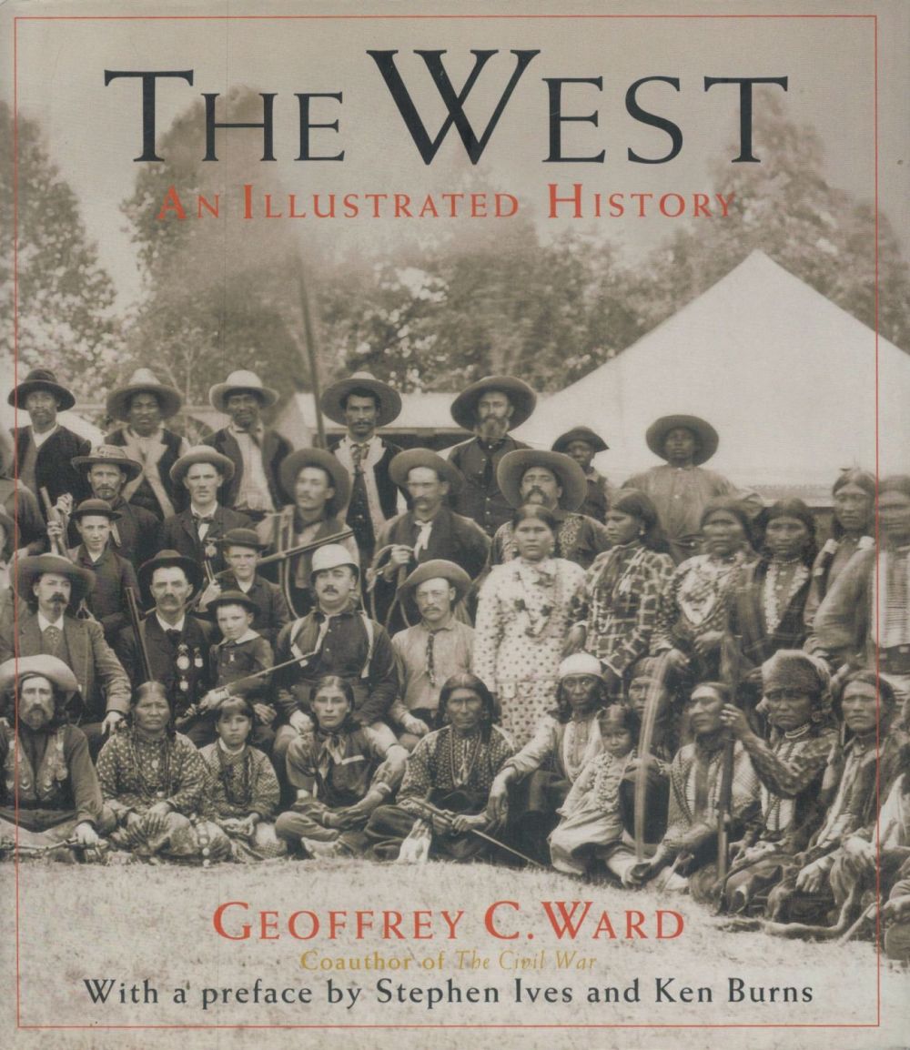 Lot 76: The West - An Illustrated History by Geoffrey...