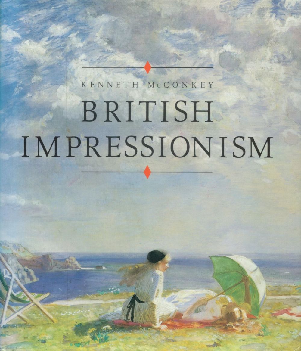 Lot 77: British Impressionism by Kenneth McConkey 1989 Guild Edition...