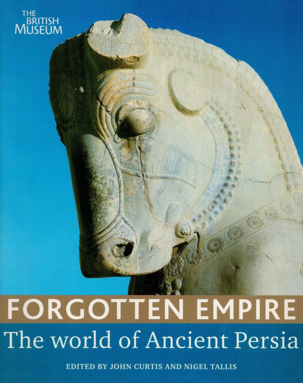 Lot 95: Forgotten Empire - The World of Ancient Persia...