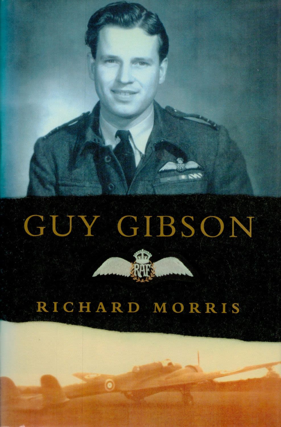 Lot 305: Guy Gibson by Richard Morris with Colin Dobinson...