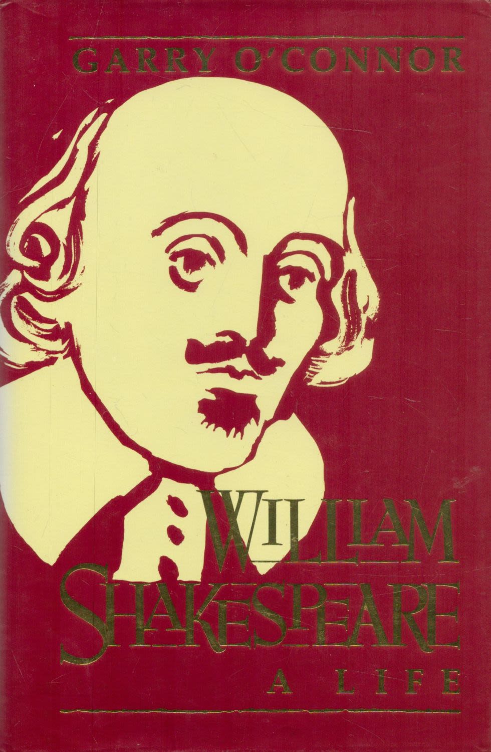 Lot 104: Garry O'Connor Signed Book - William Shakespeare A...