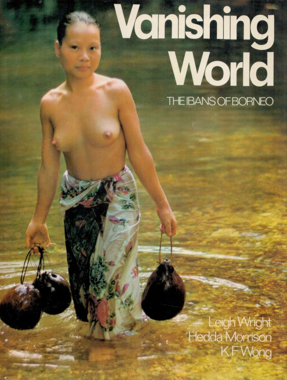 Lot 238: Vanishing World - The Ibans of Borneo by...