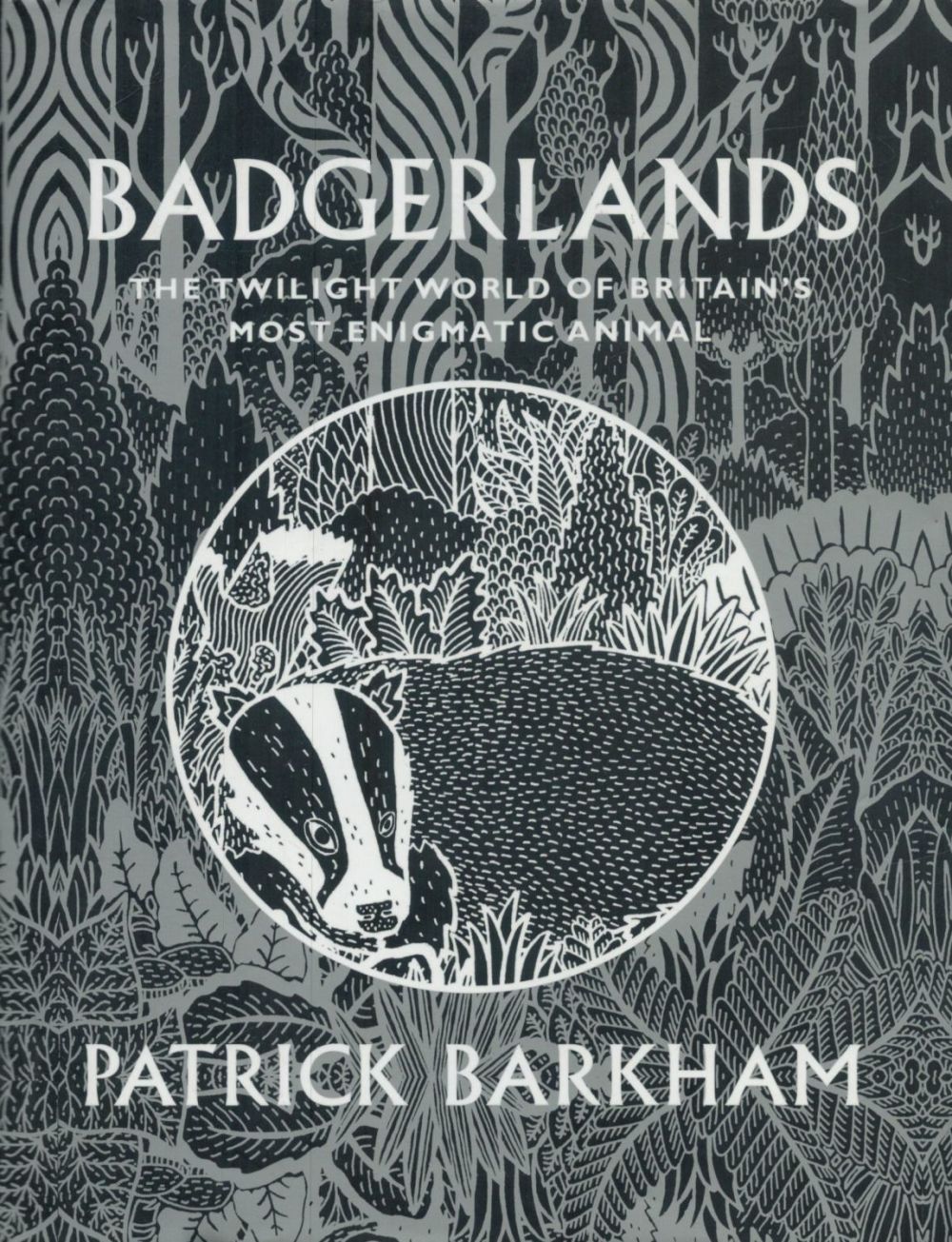 Lot 269: Patrick Barkham Signed Book - Badgerlands - The...