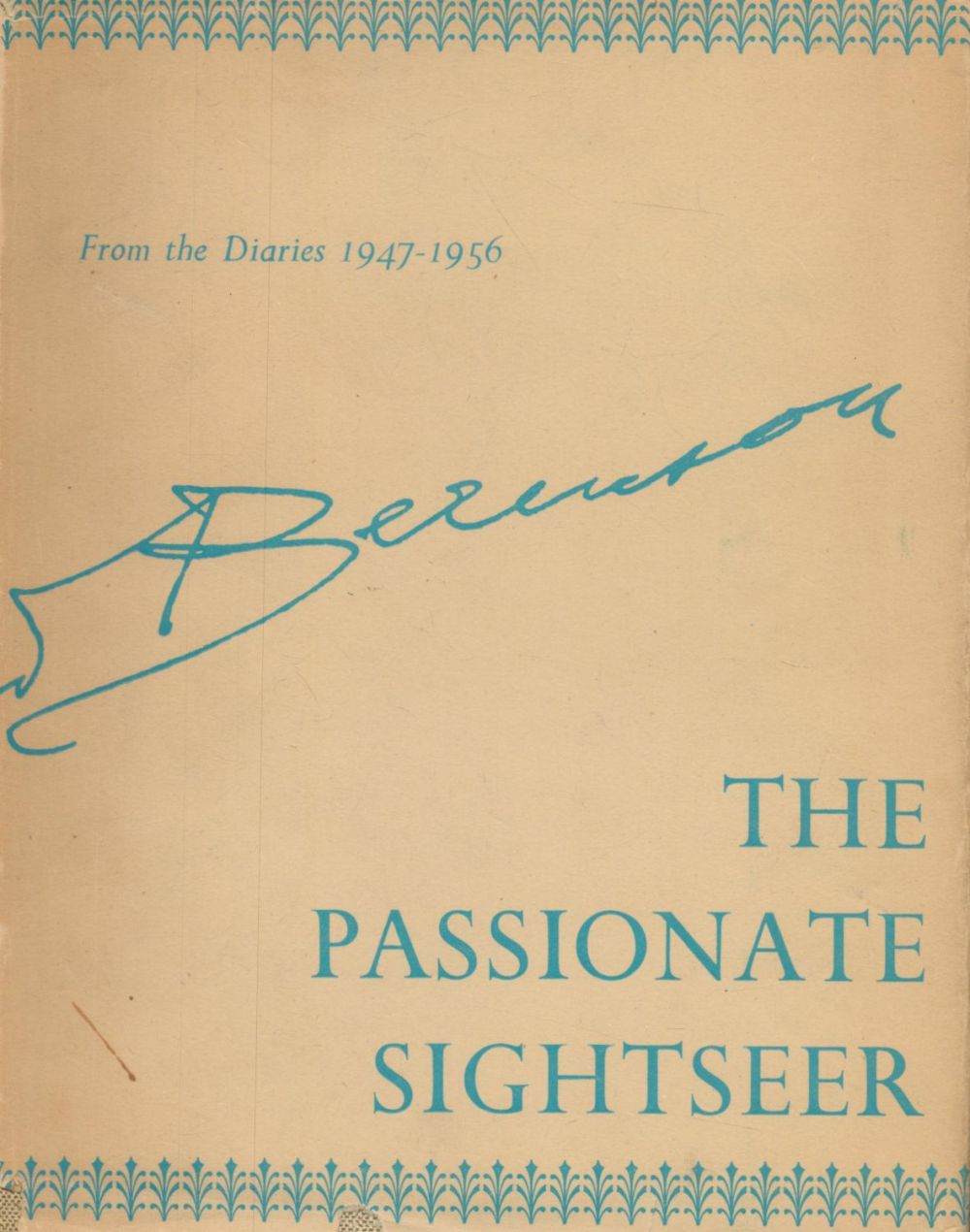 Lot 302: The Passionate Sightseer from the Diaries 1947 to...