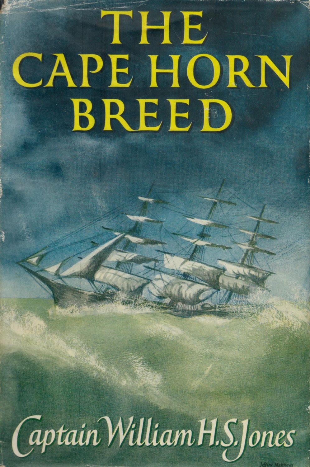 Lot 314: The Cape Horn Breed - Experiences as an...