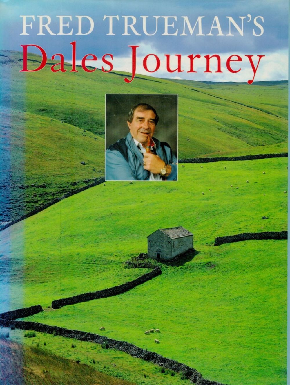 Lot 326: Fred Trueman Signed Book - Fred Trueman's Dales...