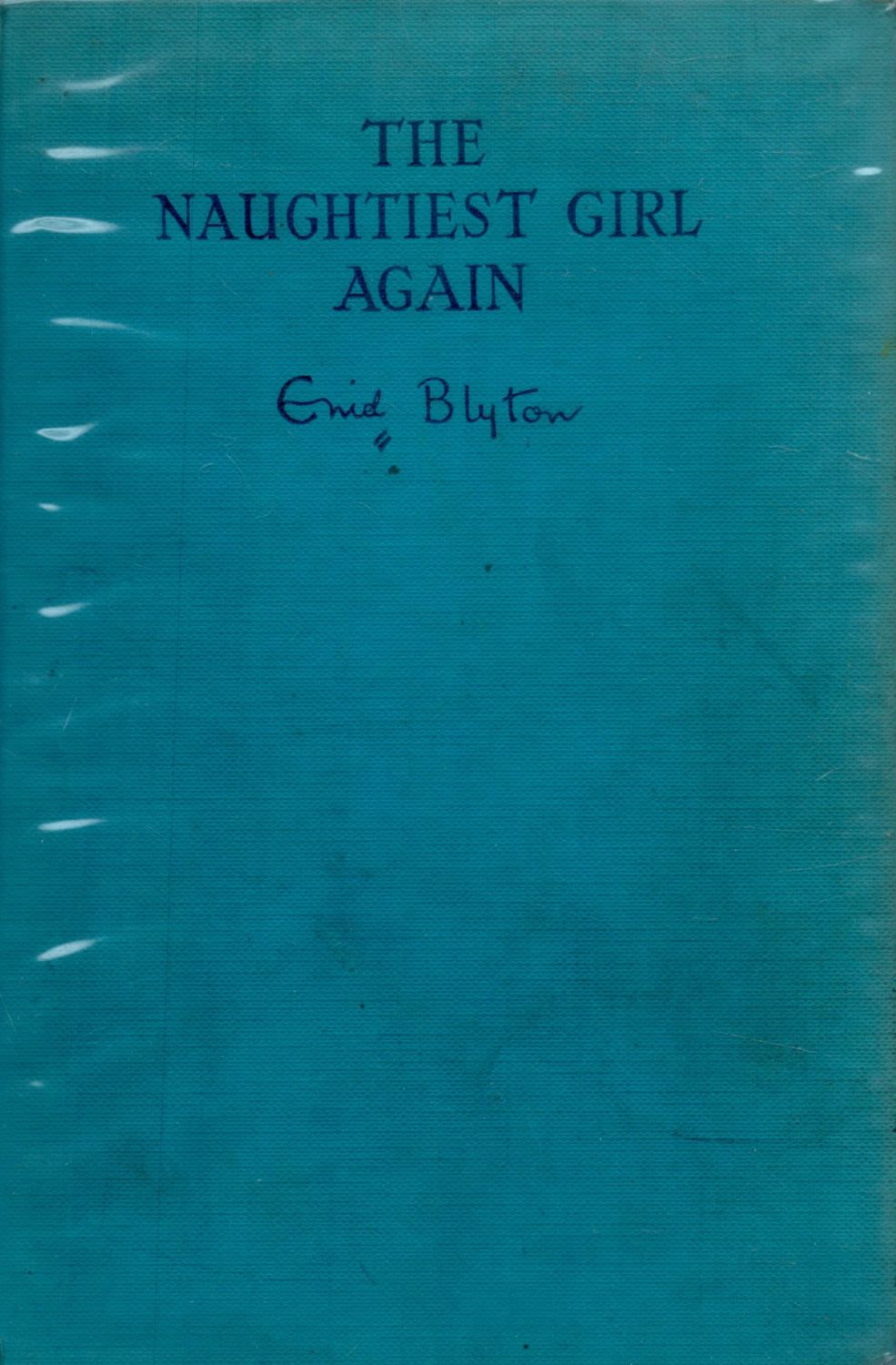 Lot 334: The Naughtiest Girl Again by Enid Blyton 1953...
