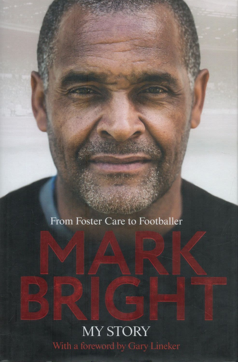 Lot 590: Mark Bright signed My Story first edition hardback...