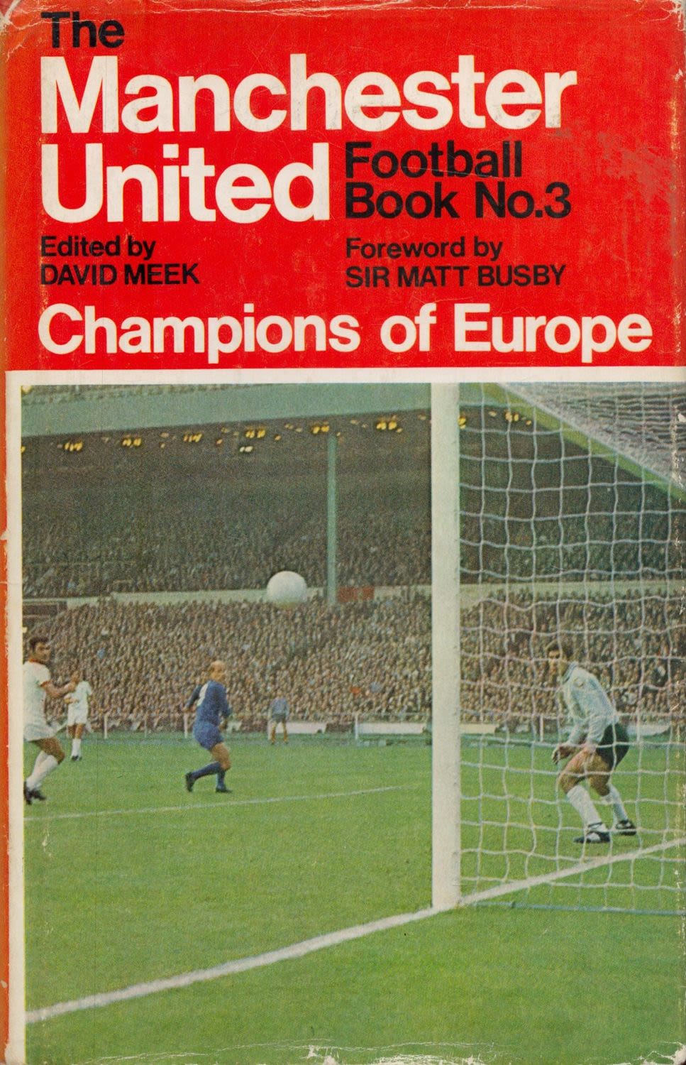 Lot 240: The Manchester United Football Book No.3 signed by...