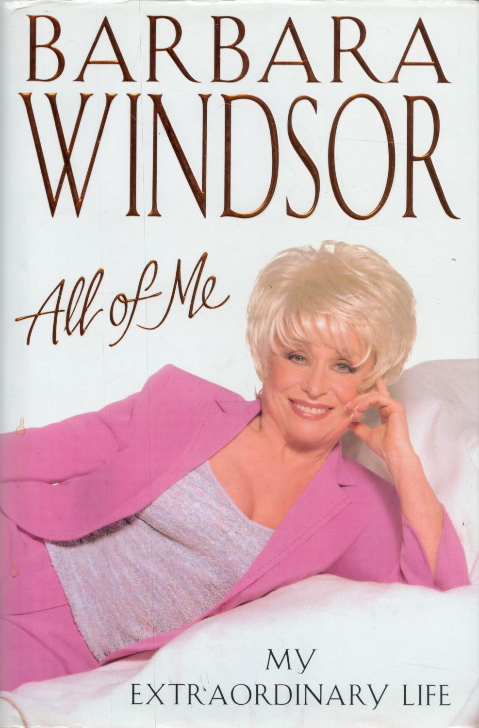 Lot 533: Barbara Windsor signed hardback book titled All of...
