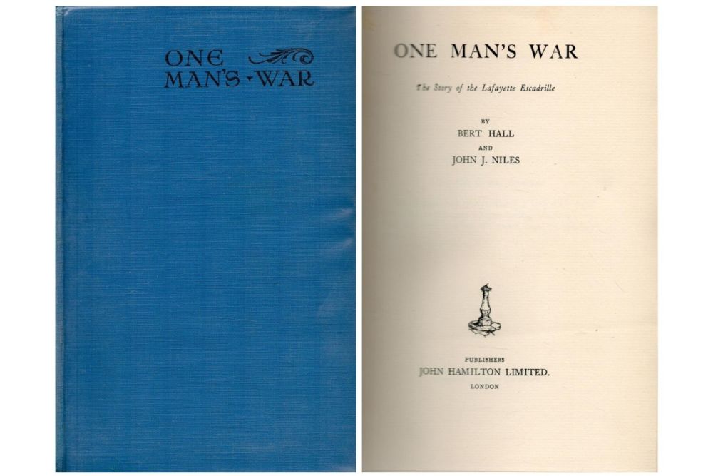 Lot 547: One Man's War The Story of Lafayette Escadrille...