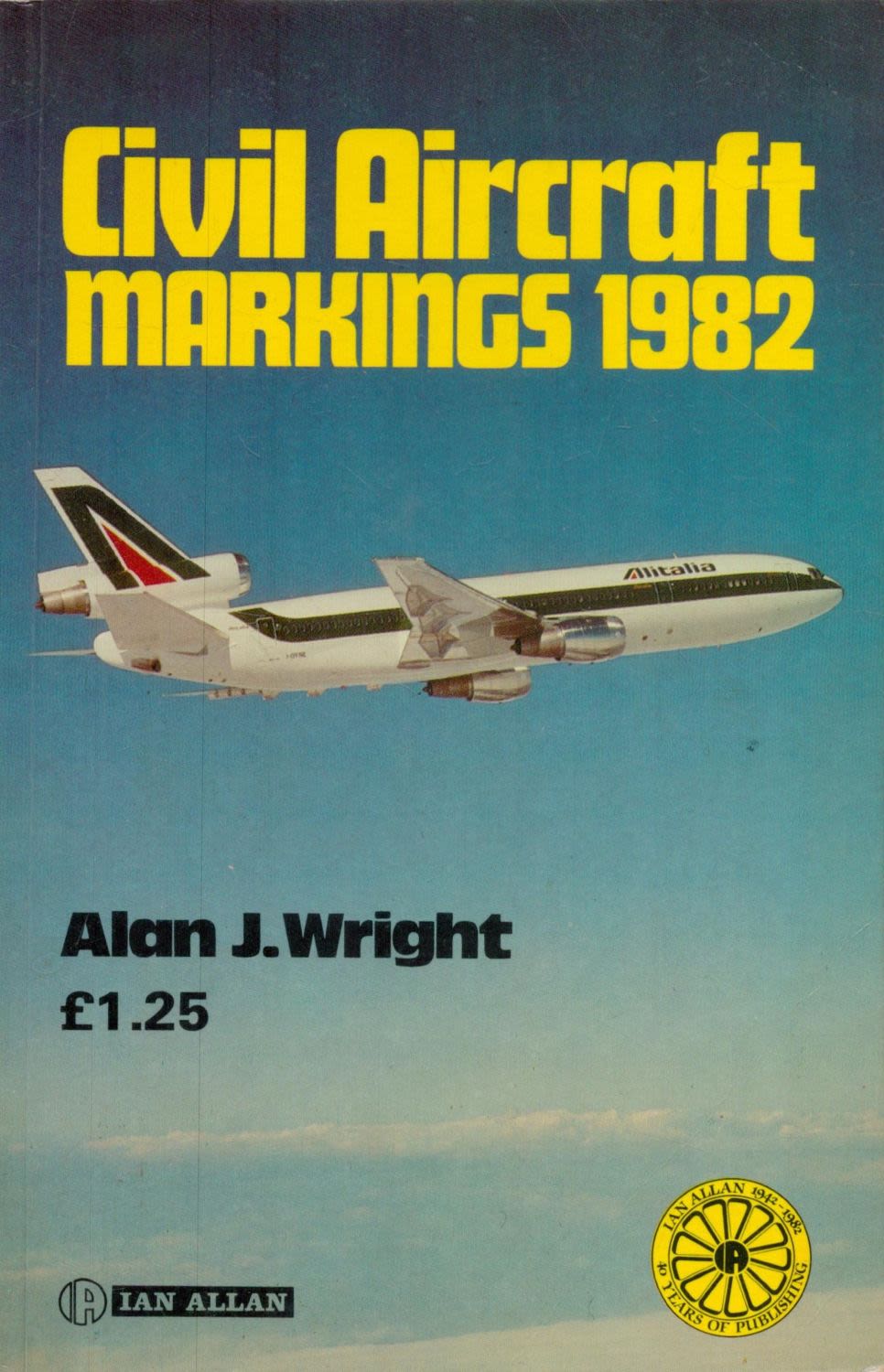 Lot 610: Alan J. Wright Paperback Book titled Civil Aircraft...
