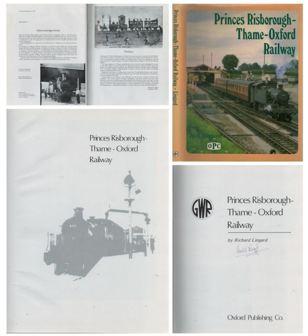 Lot 660: Princes Risborough-Thame-Oxford Railway by R. Lingard. Signed by...