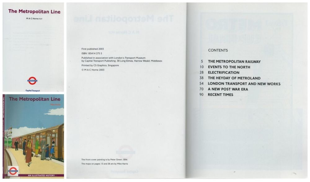 Lot 663: The Metropolitan Line by Mike Horne. Softback. Published...