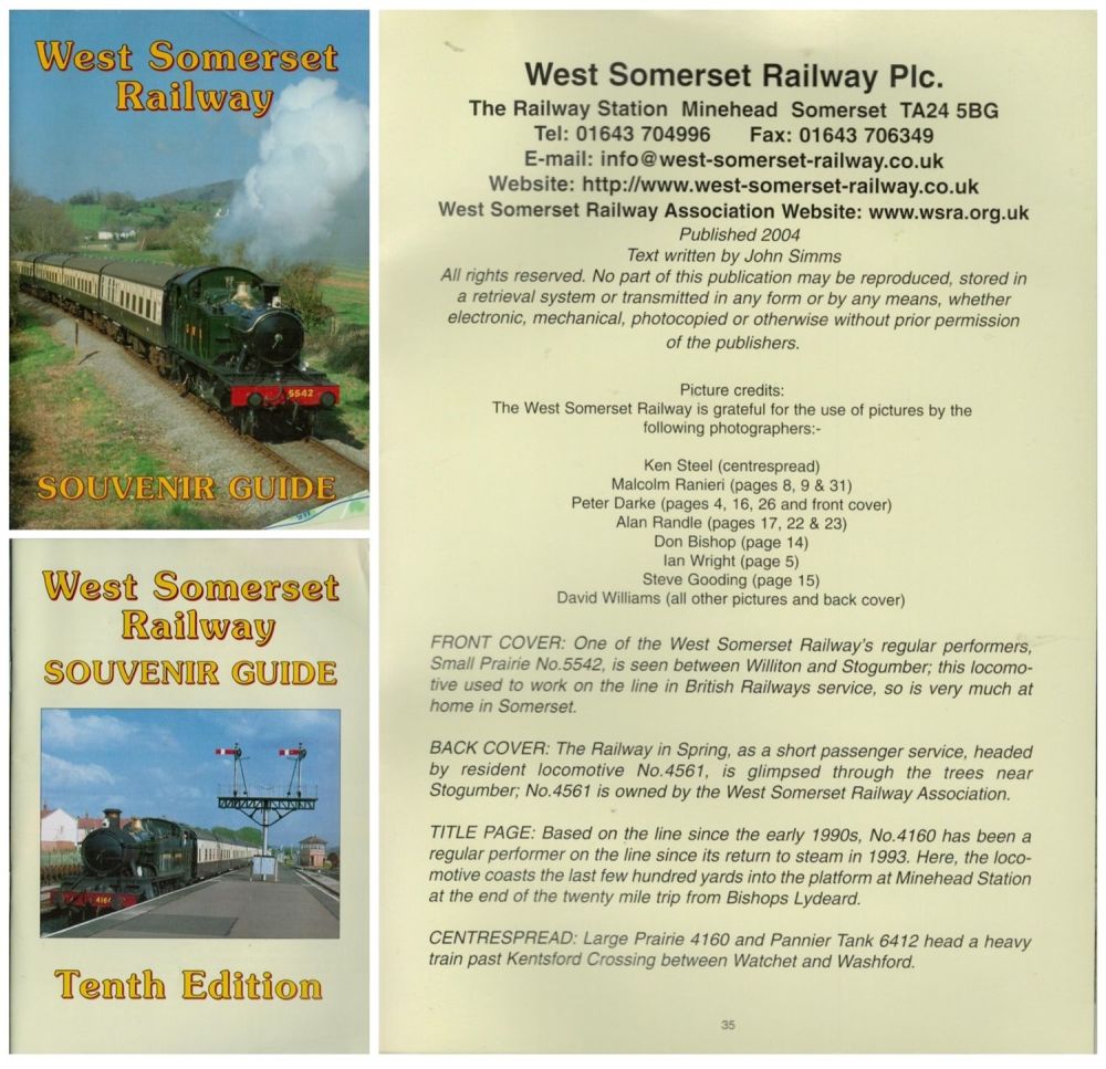 Lot 666: West Somerset Railway Souvenir Guide. Published in 2004....