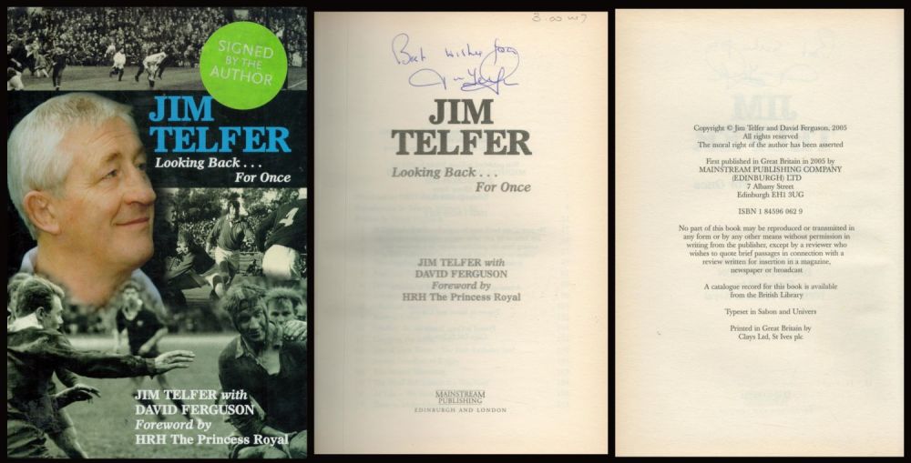 Lot 243: Jim Telfer signed Looking Back… For Once first...