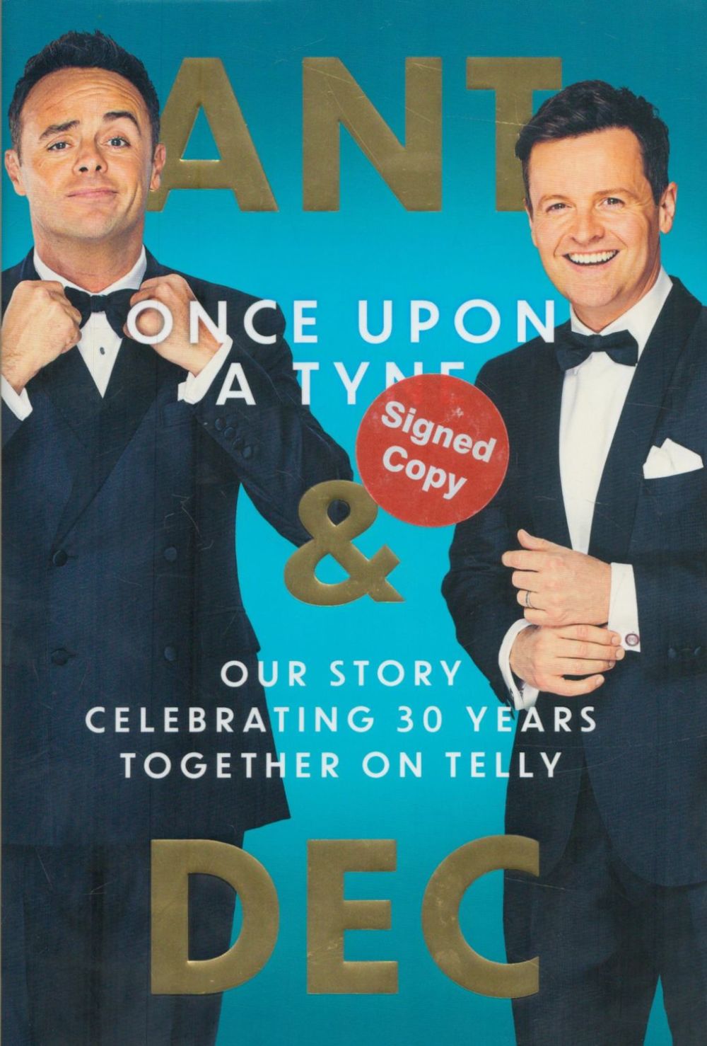 Lot 292: Ant and Dec signed Ant and Dec Once...