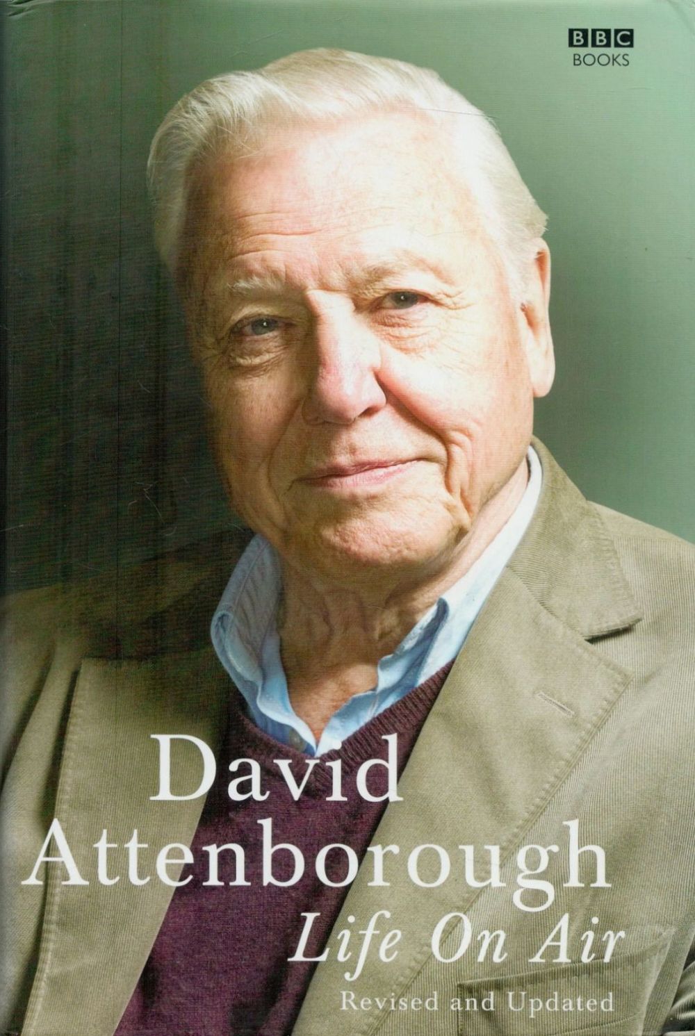 Lot 120: David Attenborough signed Life on Air hard back...