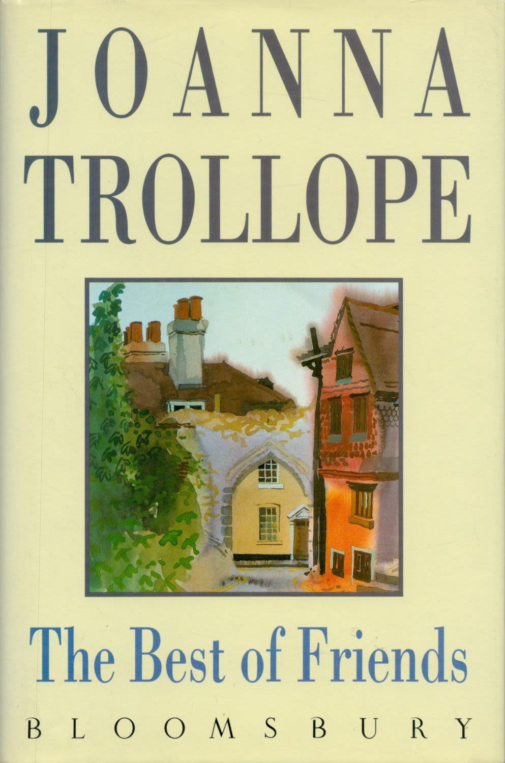 Lot 248: Joanna Trollope signed The Best of Friends hardback...
