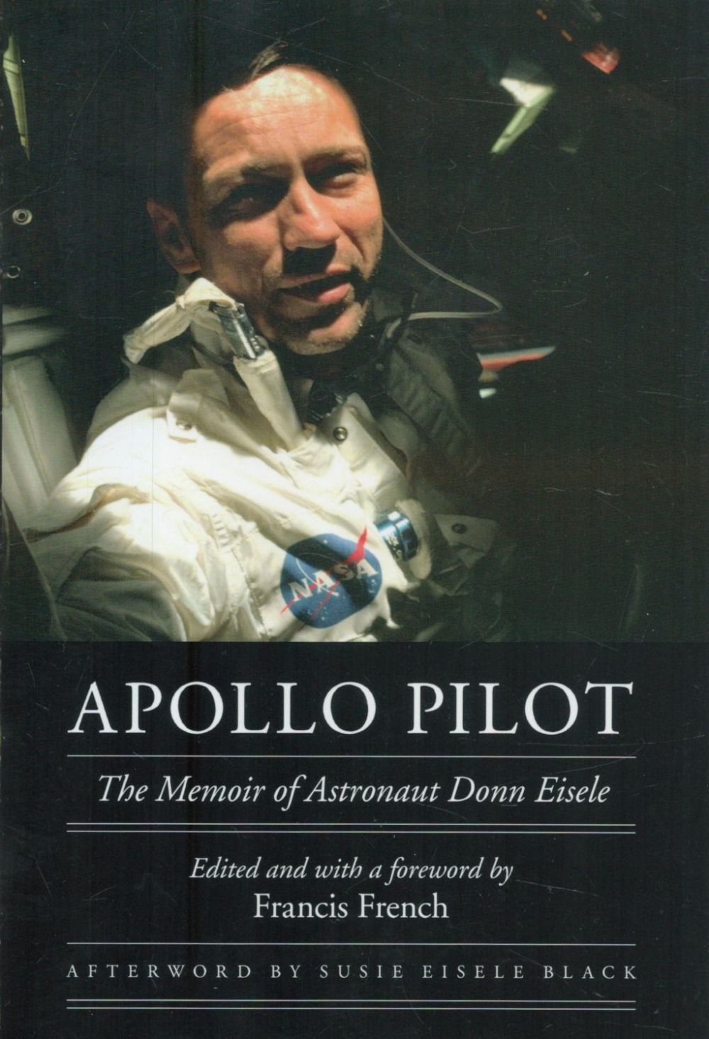 Lot 317: Donn Eisele (Apollo 7 CMP) - 'Apollo Pilot'...