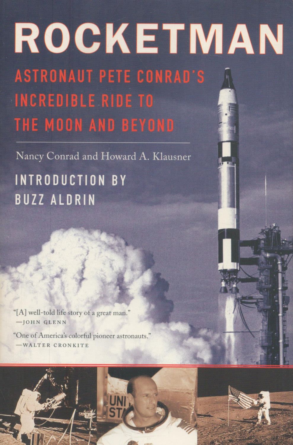 Lot 323: Pete Conrad (Apollo 12 Commander) - 'Rocketman' biography...