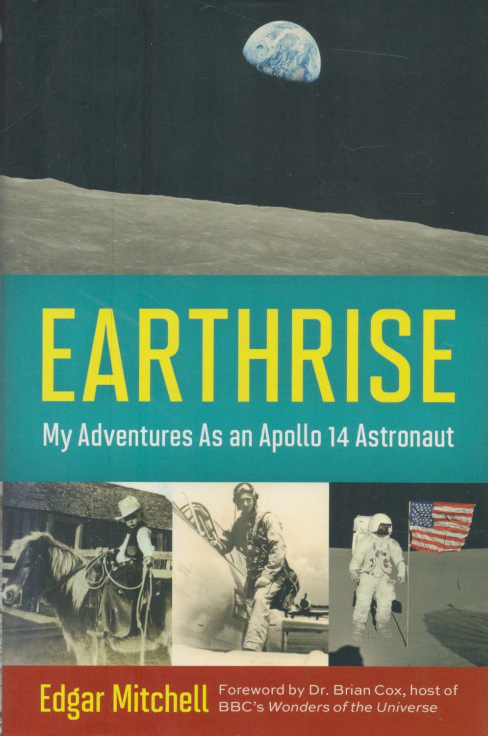 Lot 325: Edgar Mitchell (Apollo 14 LMP) - 'Earthrise' (autobiography)...