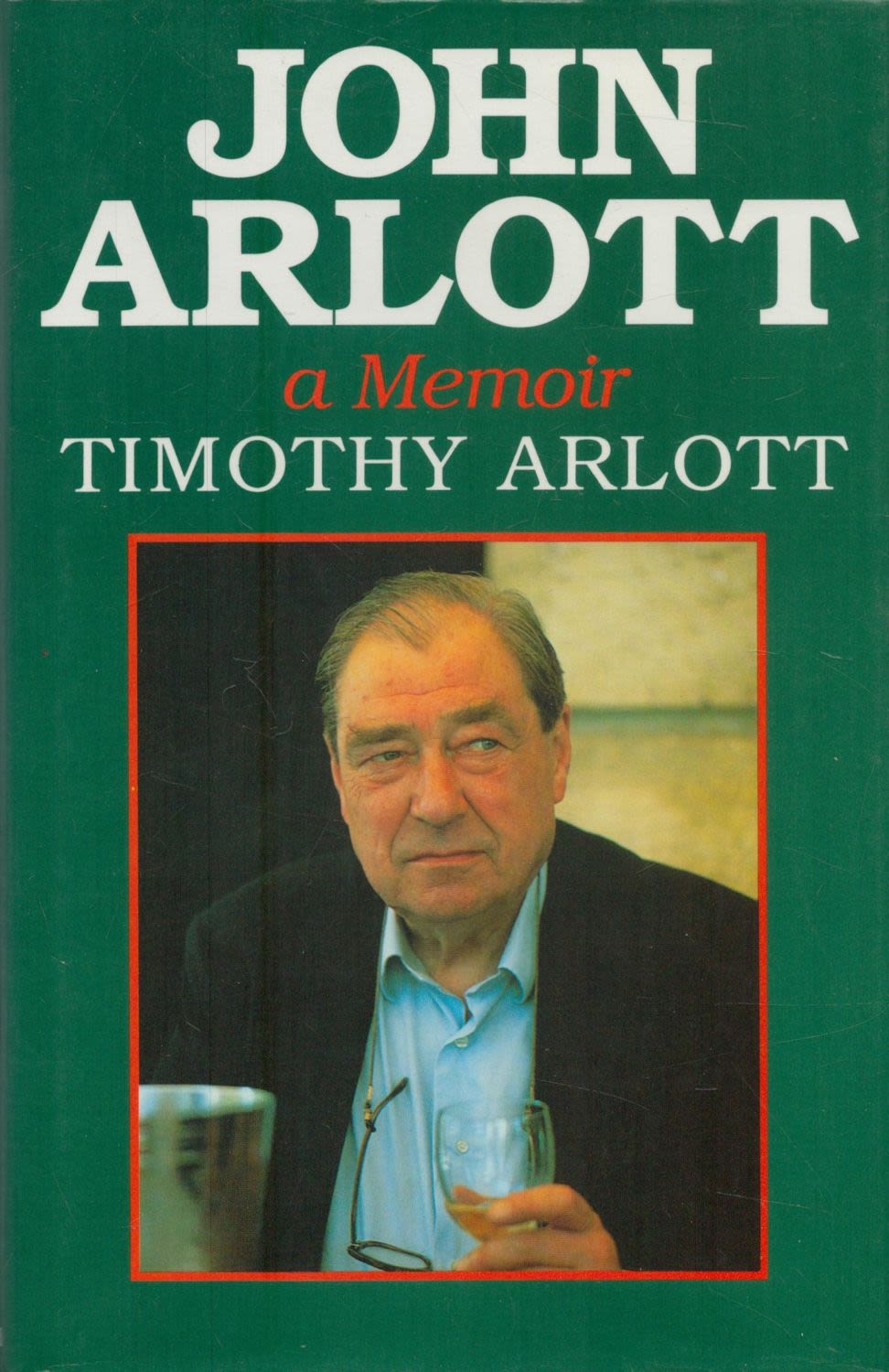 Lot 409: John Arlott a memoir by Timothy Arlott hardback...