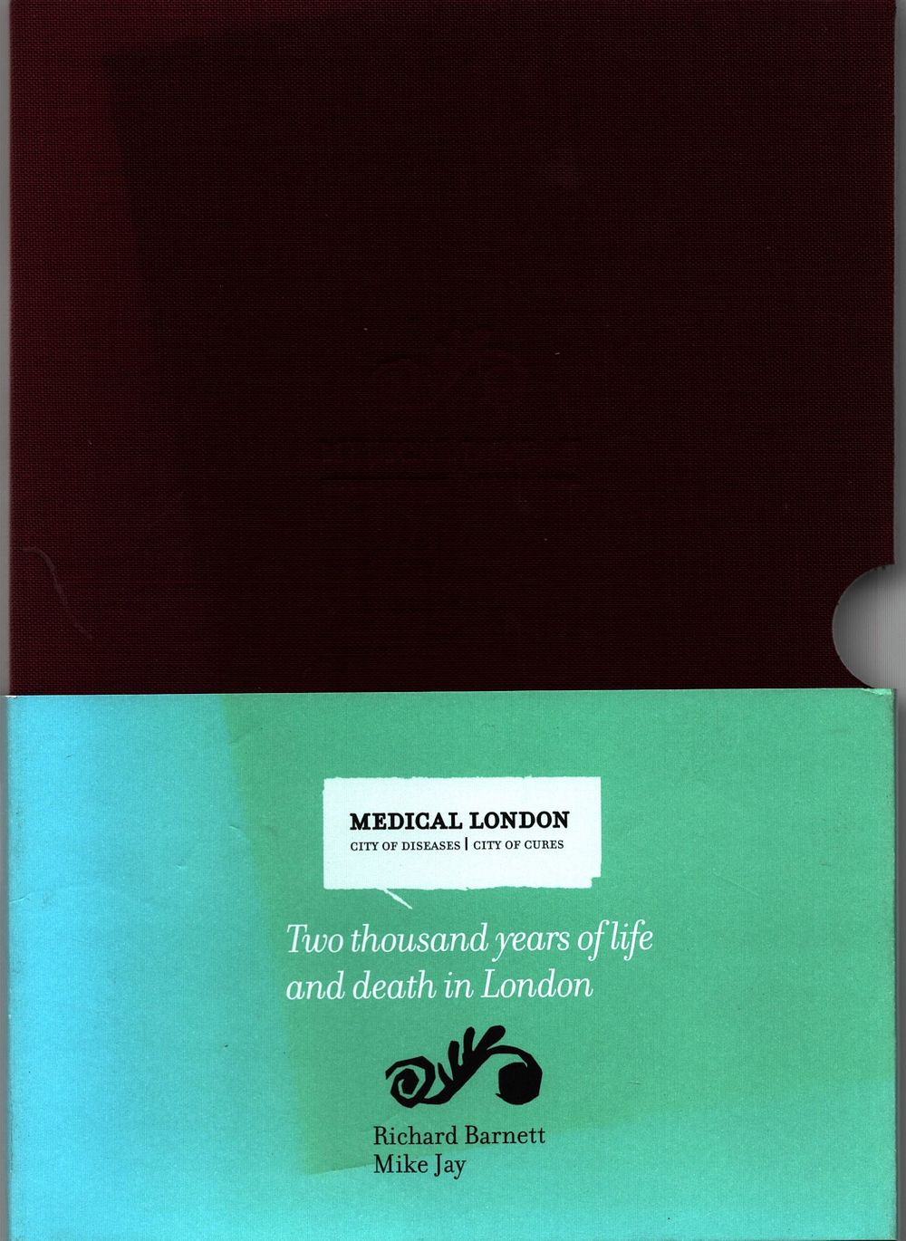 Lot 269: Richard Barnett & Mike Jay Medical London city...