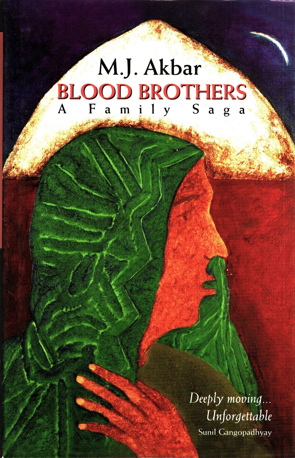 Lot 282: M J Akbar Blood Brothers A Family Saga,...