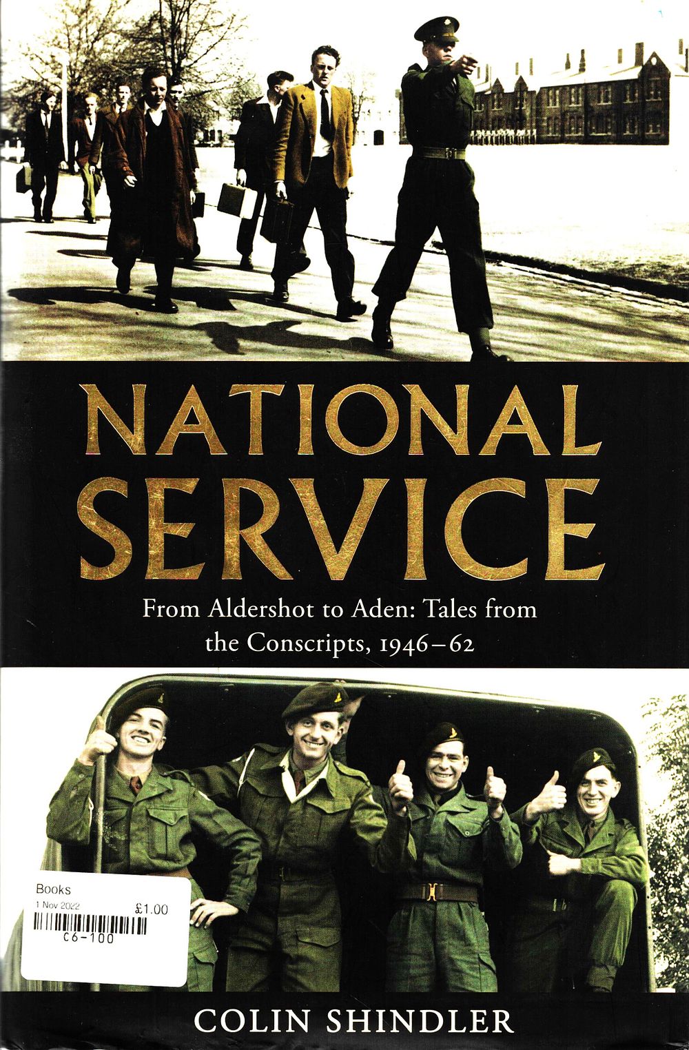 Lot 294: Colin Shindler National Service From Aldershot to Aden...